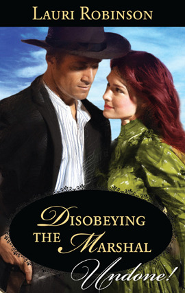 Title details for Disobeying the Marshal by Lauri Robinson - Wait list